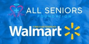 All Seniors Foundation logo next to Walmart logo, announcing a partnership to support senior citizens.